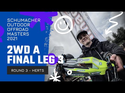Herts 2wd A Final Leg 3   Schumacher Outdoor Offroad Masters 2021 Round 3