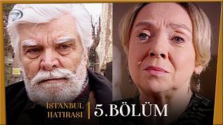 İstanbul Hatırası 5. Bölüm @Kanal7Nostalji