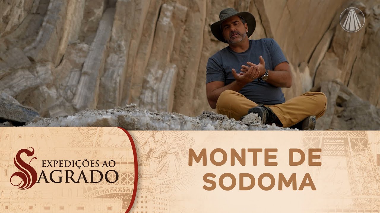 Expedições ao Sagrado: conheça a história de Sodoma