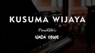Download lagu KUSUMA WIJAYA // PAWESTRI //  KARAOKE PIANO AKUSTIK NADA CEWE RENDAH ( FEMALE LOW KEY ) mp3