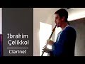 Ibrahim Celikkol ❖  Playing Clarinet along with music from  Siyah Beyaz Ask