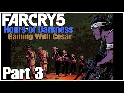 Far Cry 5 Hours of Darkness Walkthrough Gameplay Part 3