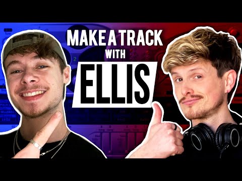Making an Ellis Track WITH ELLIS