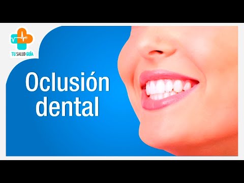 Oclusión Dental | Tu Salud Guía