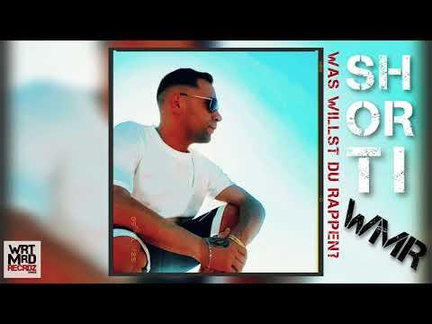 SHORTI WMR | WAS WILLST DU RAPPEN?! | 16Barz
