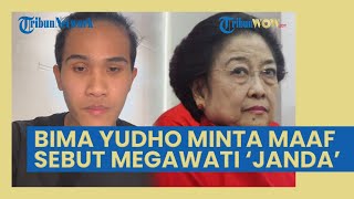 Dirujak Netizen karena Sebut Megawati 'Janda', TikToker Bima Minta Maaf, Ngaku Kesal soal Pildun U20
