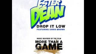 Ester Dean - Drop it Low (Ft Chris Brown)