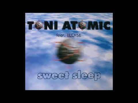 Toni Atomic Feat. Eloise - Sweet Sleep (Extended Mix) (A)