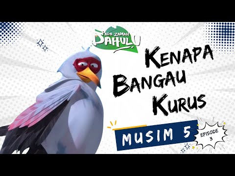 Pada Zaman Dahulu S05E03 - Kenapa Bangau Kurus