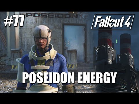 Fallout 4: Walkthrough Part 77 - Poseidon Energy