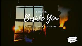 Beside you - Lyrics|| Phildel