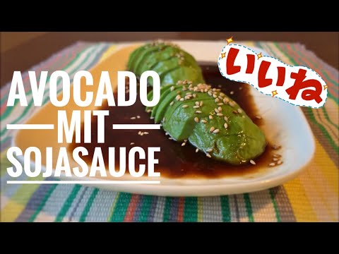 Ein Japaner kocht - Avocado mit Sojasauce (Japanisch Kochen)