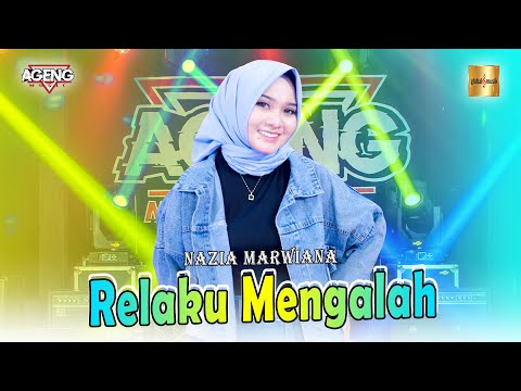 Nazia Marwiana ft Ageng Music - Relaku Mengalah (Official Live Music)