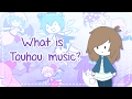 What is Touhou Music? (An introduction to Touhou doujin music) What is Touhou Music? (An introduction to Touhou doujin music)