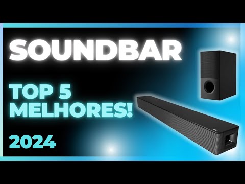 As 5 Soundbars Mais VENDIDAS de 2024 - Soundbar Boa e Barata - Melhor Soundbar