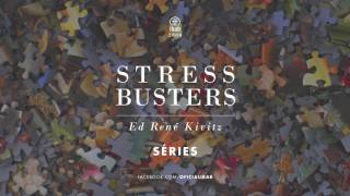 Série: Stress Busters | Ed René Kivitz Parte 3
