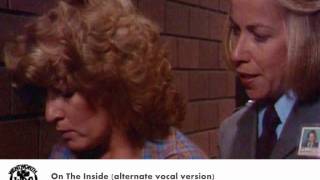 On The Inside (alternate vocal version)  (MUSIC FROM PRISONER: CELL BLOCK H)