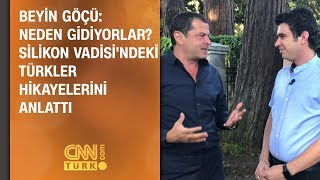 Beyin göçü: neden gidiyorlar? Silikon Vadisi'ndeki Türkler hikayelerini anlattı Beyin göçü: neden gidiyorlar? Silikon Vadisi'ndeki Türkler hikayelerini anlattı