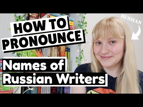 How to Pronounce the Names of Russian Writers / Russian Classical Writers 📚🖊📖