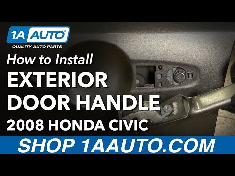 How to Replace Front Exterior Door Handle 05-11 Honda Civic