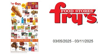Ad Fry’s - Weekly Ad - 03/05/2025 - 03/11/2025