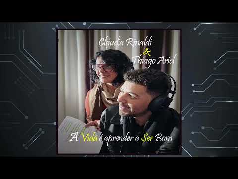 A Vida É Aprender A Ser Bom - Thiago Ariel