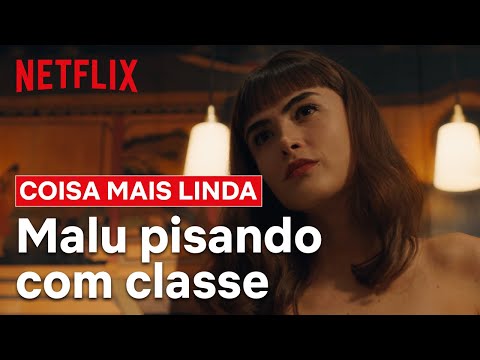 7 minutos da Malu jantando os machistas | Coisa Mais Linda | Netflix Brasil