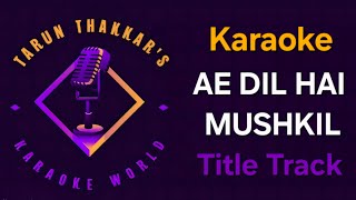 Download lagu Ae Dil Hai Mushkil Karaoke With Lyrics (-1 Lower Note) - Arijit Singh - Ae Dil Hai Mushkil #karaoke mp3 Download lagu Ae Dil Hai Mushkil Karaoke With Lyrics (-1 Lower Note) - Arijit Singh - Ae Dil Hai Mushkil #karaoke mp3