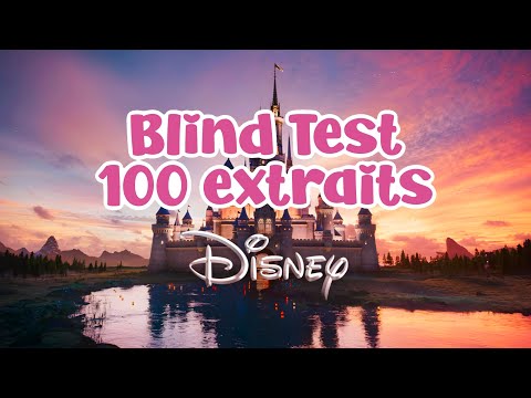 Blind test DISNEY GÉANT - 100 extraits !