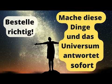 Wie du direkt Antworten vom Universum bekommst. Richtig mit dem Universum sprechen lernen! Tue es