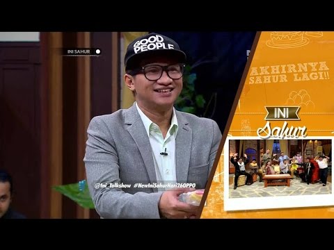 Ini Sahur 01 Juli 2016 Part 3/7 - Gista Putri, Tanta Ginting dan Laura Theux