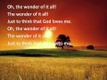 The Wonder of it All ~ George Beverley Shea ~ lyric video