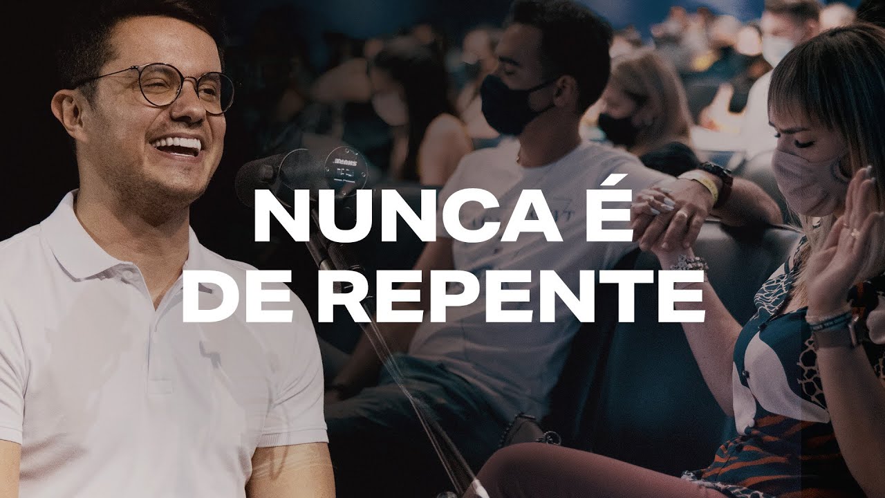 Nunca é de repente | Deive Leonardo