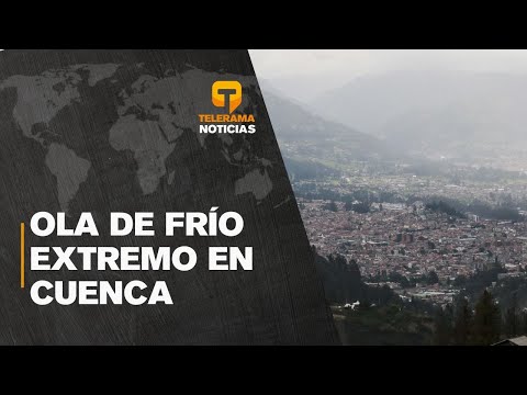 Frío extremo afecta a Cuenca y El Cajas con temperaturas bajo cero
