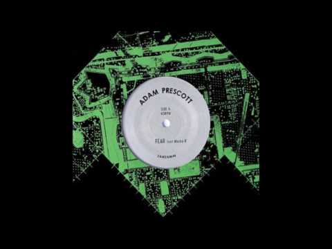 ADAM PRESCOTT FEAT MACKA B/FEAR/FEAR DUB/ZAMZAM RECORDS