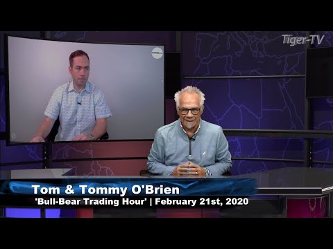 February 21st, Bull-Bear Trading Hour on TFNN - 2020