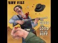 Riff Fist The Good The Loud And The Riff Full EP 2015
