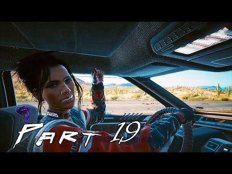 Cyberpunk 2077 Walkthrough Gameplay Part 19 - Revenge of Panam (FULL GAME)