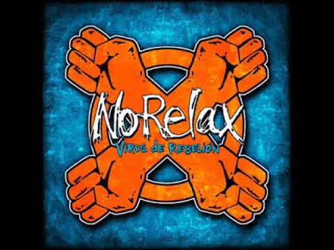 NO-RELAX  - Virus de rebelión  - (Álbum completo) ☆☆☆☆☆