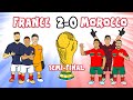 FRANCE vs MOROCCO! 2-0 World Cup Semi-Final Cartoon Goals Highlights