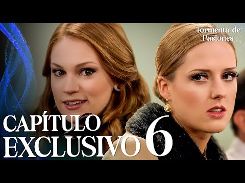 Tormenta de Pasiones | Öyle Bir Geçer Zaman Ki - Capítulo Exclusivo 6