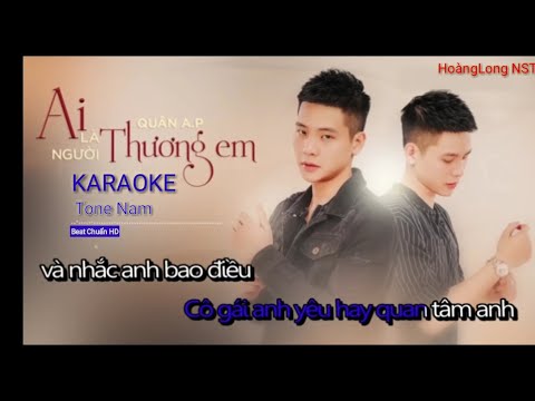 [KARAOKE] Ai Là Người Thương Em - Quân A.P | Beat Chuẩn HD ( Tone Nam )