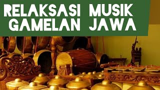 Download lagu Relaksasi Musik Jawa diiringi gamelan (RELAXING JAVANESE GAMELAN INSTRUMENTAL MUSIC) mp3