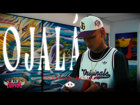 Ojalá - @EstebanRojas06  (Visualizer) RIP CUPIDO