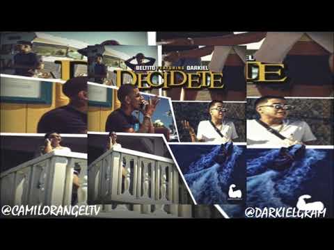 DECIDETE - BELTITO FT DARKIEL
