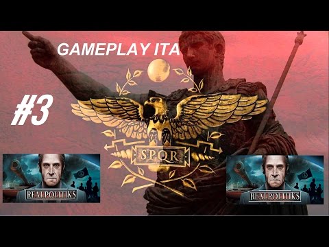 Realpolitiks gameplay : SPQR Ep3 [Italiano]