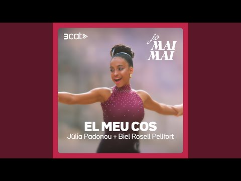 Jo mai mai - El meu cos (Júlia Padonou, Biel Rosell Pellfort)