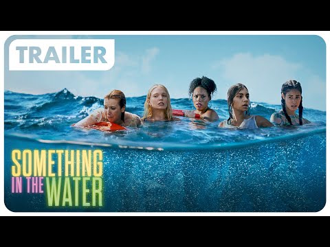 Something in the Water