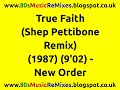 True Faith (Shep Pettibone Remix) - New Order ...