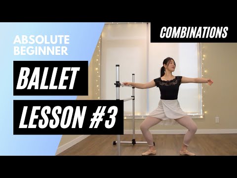 Absolute Beginner Ballet Class 3 || Combinations Only
